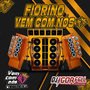 Fiorino Vem Com Nos By Dj Igor Fell