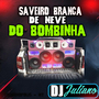CD - Saveiro Branca De Neve Do Bombinha
