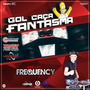 CD GOL CACA FANTASMA VOL01 BY DJ FREQUENCY MIX
