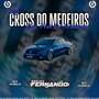 CD CROSS DO MEDEIROS ESP.FIM DE SEMANA