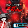 CD - Mini System Treme Treme