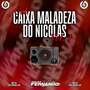 CD CAIXA MALADEZA DO NICOLAS VOL.1