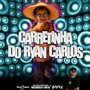 CARRETINHA DO RYAN CARLOS