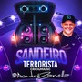 SANDEIRO TERRORISTA ESPECIAL MEGAFUNKK