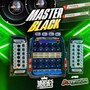 Master Black Especial Insane Sound