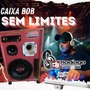 CD CAIXA BOB SEM LIMITES