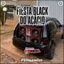 CD FIESTA BLACK DO ACACIO VOL.1