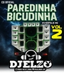 CD PAREDINHA BICUDINHA VOL 02 BY DJ ELZO