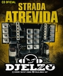 CD STRADA ATREVIDA 2025 BY DJ ELZO
