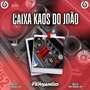 CD CAIXA KAOS DO JOAO VOL.1