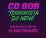 cd bob terrorista do nene