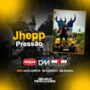 OS GURI DO JHEPP PRESSAO