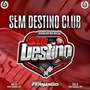 CD SEM DESTINO CLUB VOL.1