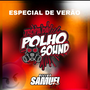 TROPA DA POLHO SOUND ESP DE VERAO