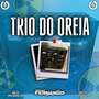 CD TRIO DO OREIA VOL.1