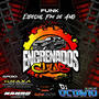 ENGRENADOS CLUB VOLUME 4 FUNK