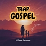 Trap Gospel 2026 Exclusivo