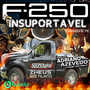 CD F250 INSUPORTAVEL 2016
