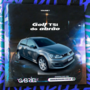 Golf Tsi do Abrao - Vol.1 - DJGabrielPr