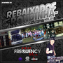 CD REBAIXADOS RONDINHA BY DJ FREQUENCY MIX