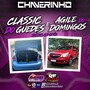 CD Classic Do Guedes e Agile Do Domingos