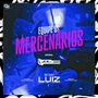 Equipe Os Mercenarios  Sc