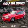 CD GOLF DO DINHO - DJ PYNOX RS