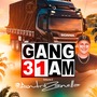 GANG 31 AM VOLUME 2