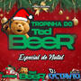 TROPINHA DO TED BEER ESP NATAL