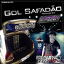 CD GOL SAFADAO BY DJ FREQUENCY MIX