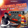 CD SAVEIRO CROSS DO JUNINHO BY DJ FREQUENCY MIX