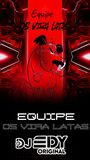 CD EQUIPE OS VIRAS LATAS BY DJ EDY