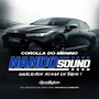COROLA DO MENINO E NANDO SOUND