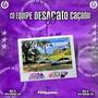 CD EQUIPE DESACATO SC VOL.1