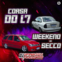 Corsa do L7 e Weekend do Secco