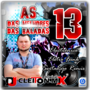 As 13  Melhores das Baladas Djcleiton MIx