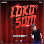 CD LOJA LOKO SOM BY DJ FREQUENCY MIX