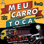 Meu Carro Toca Vol 02 PANCADAO