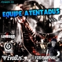 CD EQUIPE ATENTADUS BY DJ FREQUENCY MIX