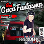 CD GOL CACA FANTASMA VOL2 DJ FREQUENCY MIX