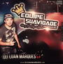 Equipe Suavidade Volume 4 - Funk TumDumDum