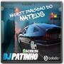 KADETT PANCADAO DO MATEUS - VOLUME 1 BY DJ PATINH...