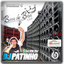 EQUIPE BEM DE BOA CLUB - VOLUME 4 BY DJ PATINHO