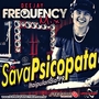 CD SAVA PSICOPATA - DJ FREQUENCY MIX