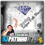 EQUIPE SEGUE O FLUXO - VOLUME 1 BY DJ PATINHO