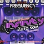 CD INFINITY AUTO  SOM - CARNAVAL 2017 - FREQUENCY...