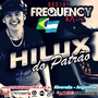 CD HILUX DO PATRAO - MISSIONES ARG - FREQUENCY MI...