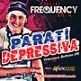 CD PARATI DEPRESSIVA - FCO BELTRAO PR - FREQUENCY...