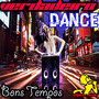 Verdadeiro Dance - Bons Tempos